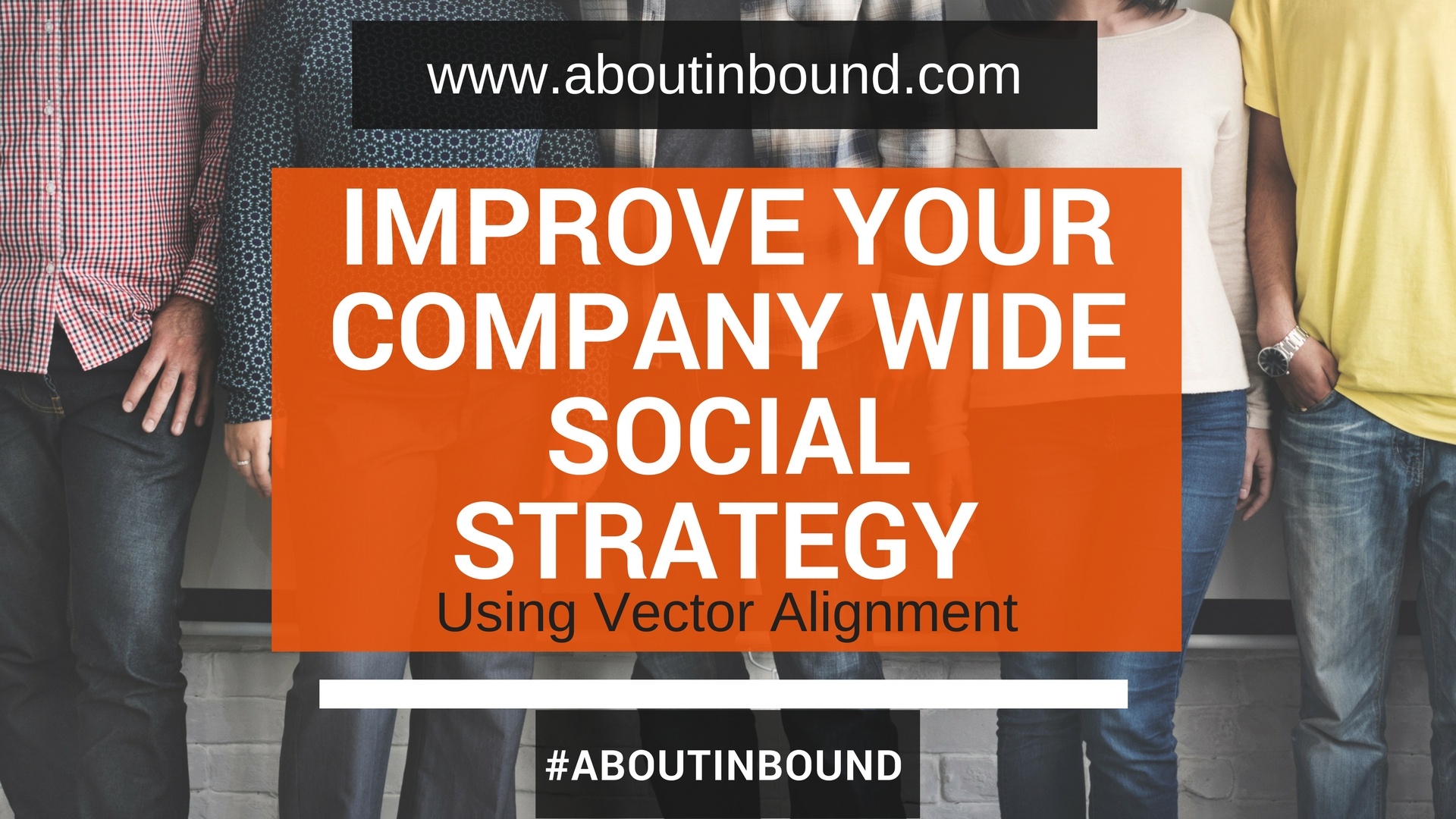 improve-your-company-wide-social-strategy-using-vector-alignment